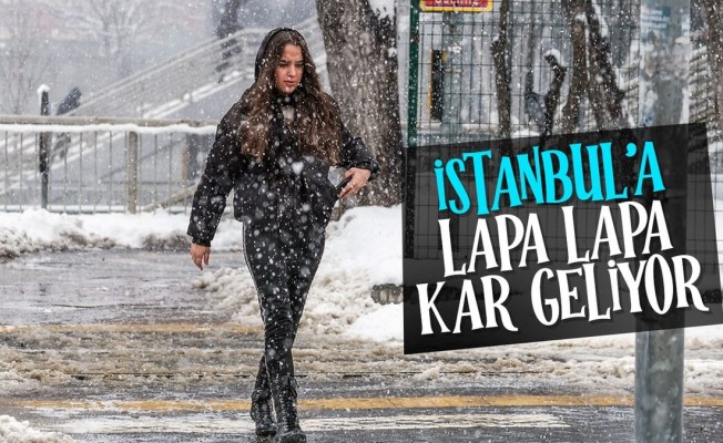 Heyecanla beklenen kar İstanbul'a giriş yapıyor!