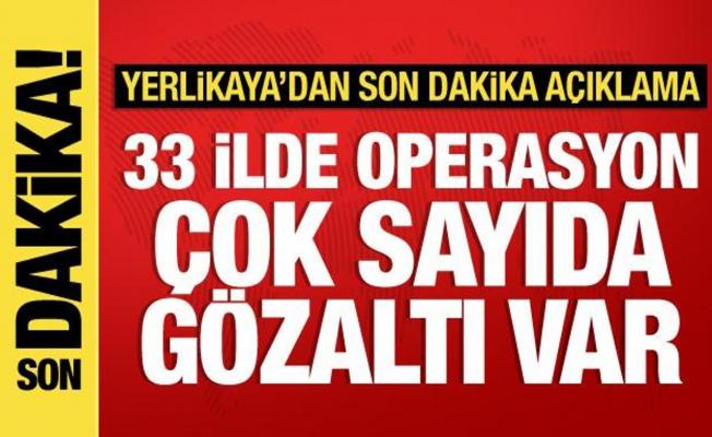33 ilde DEAŞ'a operasyon: 147 gözaltı var