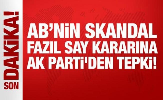 AB'nin skandal Fazıl Say kararına AK Parti'den tepki!