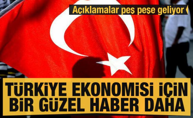 Açıklamalar peş peşe geliyor! Türkiye ekonomisi için bir güzel haber daha