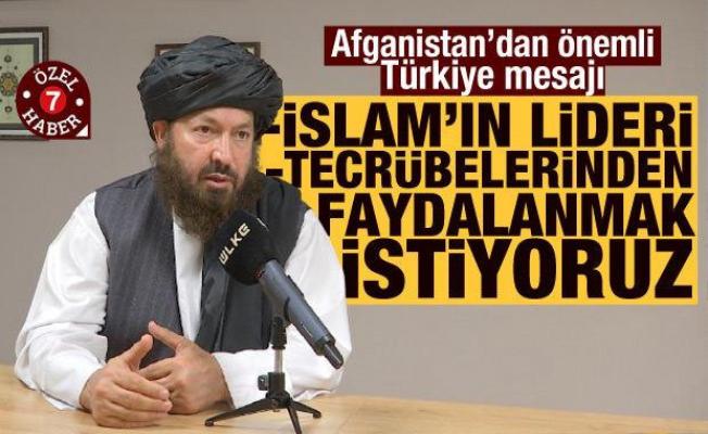 Afganistan'dan Türkiye mesajı: Onlar İslam'ın lideri!