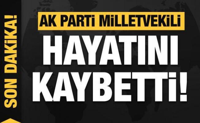 AK Parti Milletvekili İmran Kılıç hayatını kaybetti
