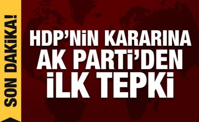 AK Parti'den, randevu talebini reddeden HDP'ye ilk tepki