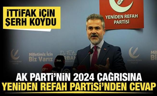 AK Parti'nin çağrısı sonrası Yeniden Refah Partisi'nden ittifak açıklaması