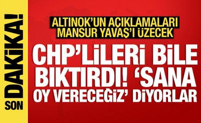 Altınok'tan Yavaş'ı üzecek sözler: CHP'liler bile 'sana oy vereceğim' diyor