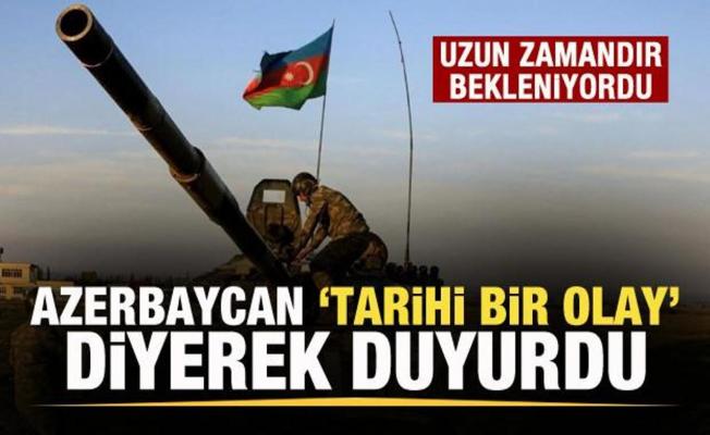 Azerbaycan 'Tarihi bir olay' diyerek duyurdu! Ermenistan kabul etti