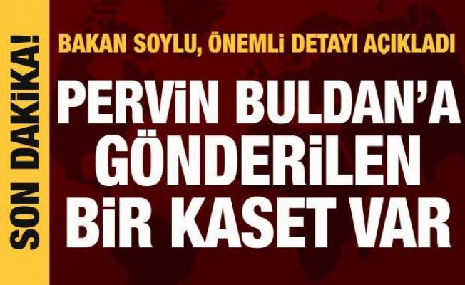 Bakan Soylu: Murat Karayılan'ın Pervin Buldan'a gönderdiği kaset var 