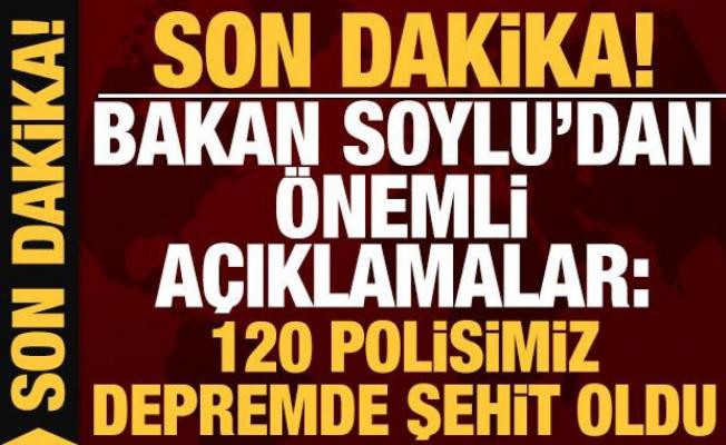 Bakan Süleyman Soylu: 120 polisimiz şehit oldu