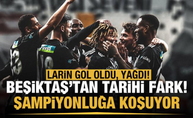 Beşiktaş'tan Hatay'a tarihi fark! Larin şov