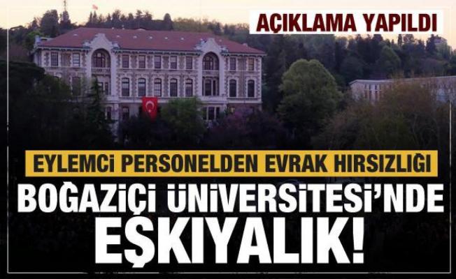 Boğaziçi Üniversitesi'nde yasa dışı şekilde evraklara el koyan eylemciler görevden alındı