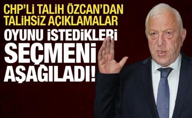 CHP'li Talih Özcan'dan talihsiz sözler: Oyunu istedikleri seçmeni aşağıladı