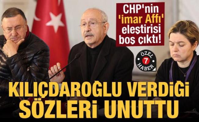 CHP'nin 'İmar Affı' eleştirisi boş çıktı! Kılıçdaroğlu verdiği sözleri unuttu