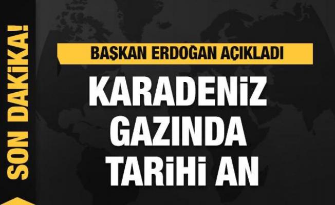 Cumhurbaşkanı Erdoğan açıkladı: Karadeniz gazında tarihi gün
