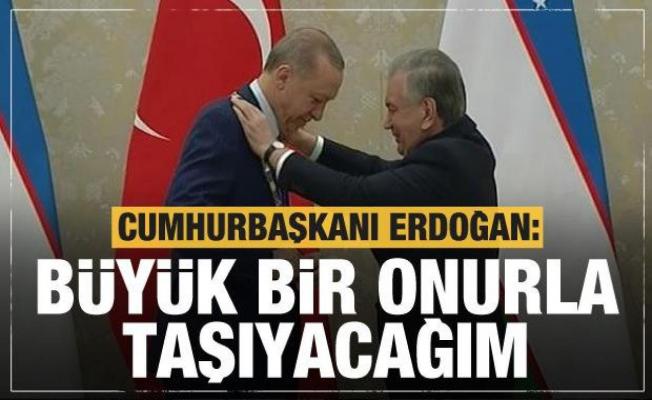 Cumhurbaşkanı Erdoğan: Bu nişanı büyük bir onurla taşıyacağım