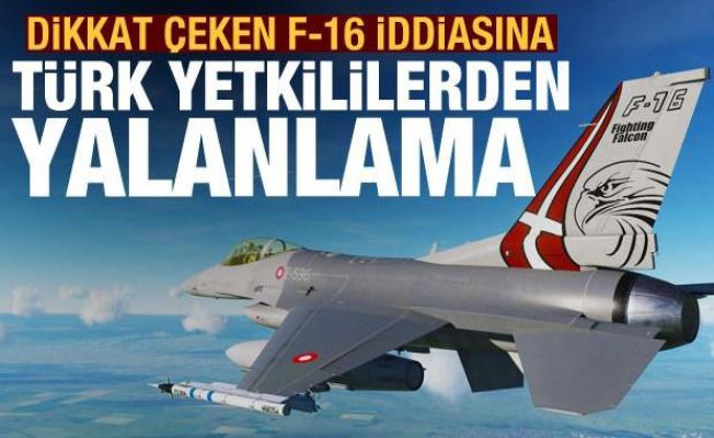 Dikkat çeken F-16 iddiasına Türk yetkililerden yalanlama