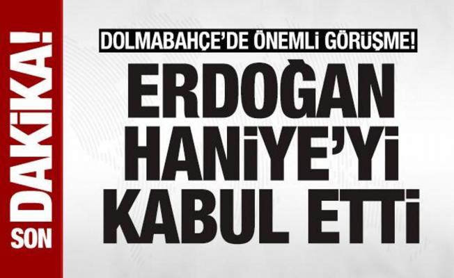 Dolmabahçe'de önemli görüşme! Cumhurbaşkanı Erdoğan, Haniye'yi kabul etti