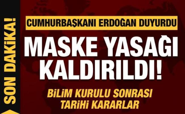 Erdoğan Bilim Kurulu sonrası maske kararını açıkladı