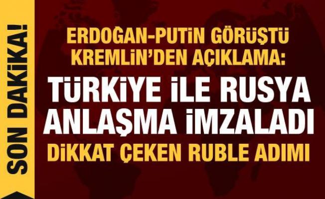 Erdoğan-Putin Zirvesi'nden kritik sonuçlar: İmzalar atıldı, dikkat çeken ruble adımı