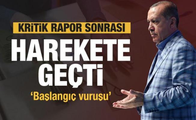 Erdoğan'a sunulan kritik rapor! Hemen harekete geçti! 'Başlangıç vuruşu'