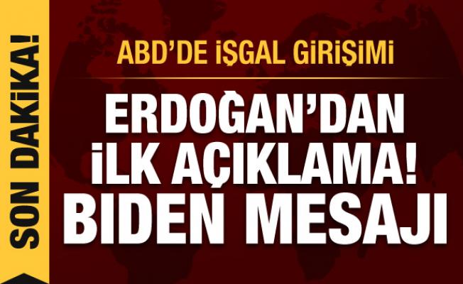 Erdoğan'dan ABD'deki işgal girişimine dair ilk açıklama! Biden mesajı