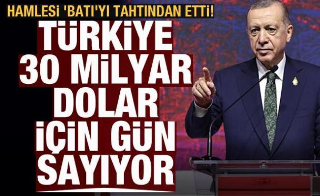 Erdoğan'ın hamlesi 'Batı'yı tahtından etti! Türkiye, 30 milyar dolar için gün sayıyor