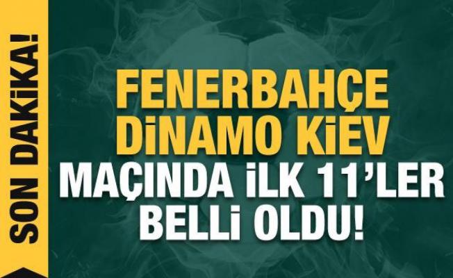 Fenerbahçe-Dinamo Kiev! İlk 11'ler