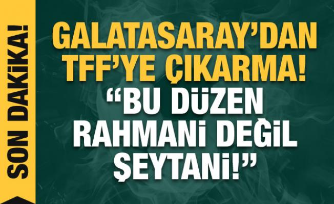 Galatasaray'dan TFF'ye çıkarma!
