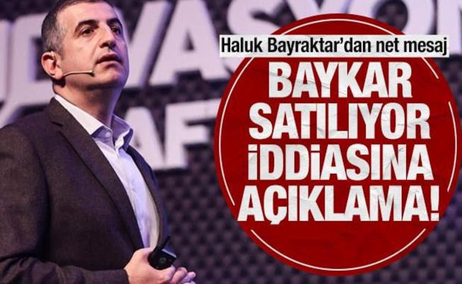 Haluk Bayraktar'dan Baykar satılıyor iddialarına açıklama