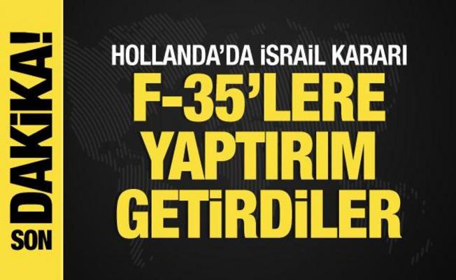 Hollanda mahkemesinden İsrail kararı: F-35 parçaları satılmayacak