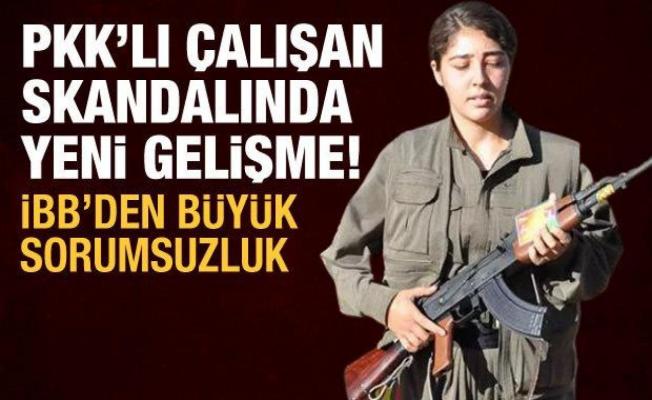 İBB, PKK'lı çalışan için arşiv/güvenlik soruşturması yapmamış!