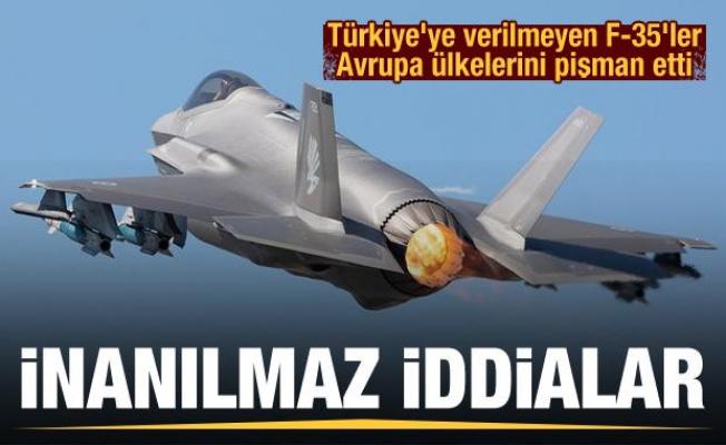 İnanılmaz iddialar: Türkiye'ye verilmeyen F-35'ler Avrupa ülkelerini pişman etti