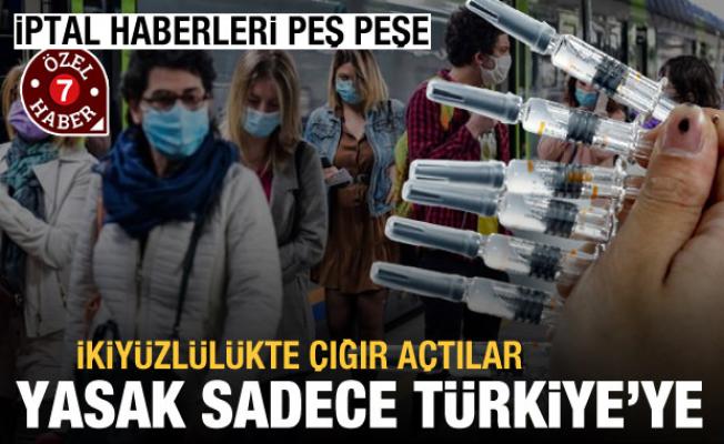 İptal kararları peş peşe açıklandı! Sadece Türkiye'ye yasak koydular