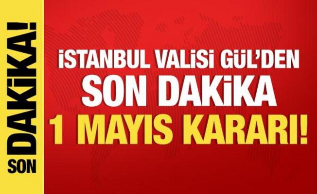 İstanbul Valisi Davut Gül açıkladı: Taksim Meydanı 1 Mayıs kutlamalarına kapalı olacak