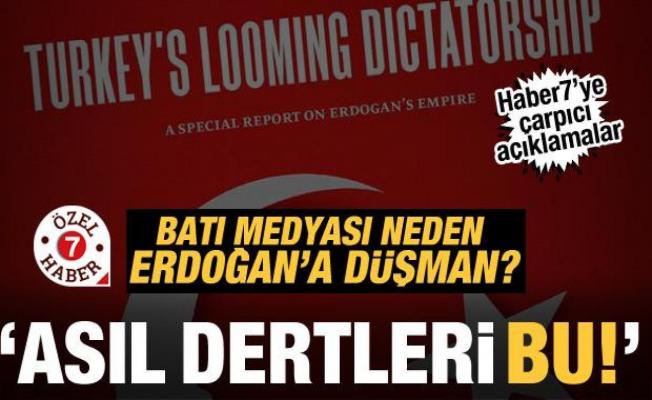 İşte Erdoğan'a düşmanlıkta yarışan Batı medyasının asıl maksadı