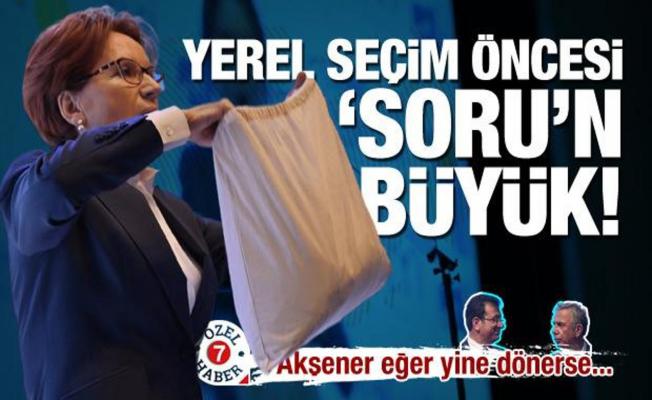 İyi Parti'nin İstanbul ve Ankara adayı nasıl kampanya yürütecek? Akşener'de 'soru'n büyük!