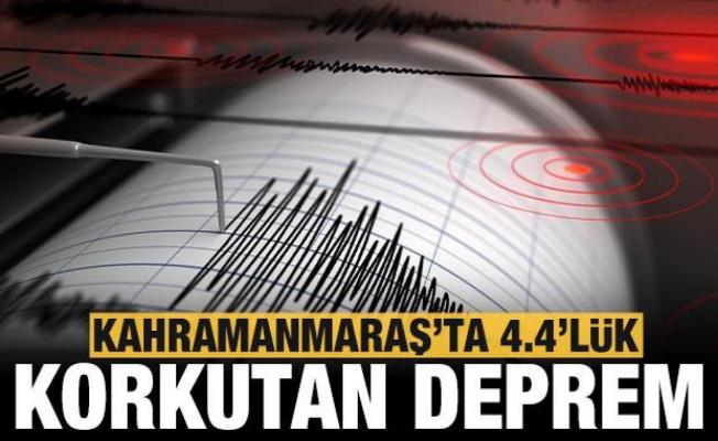 Kahramanmaraş'ta gece yarısı 4.4 büyüklüğünde deprem!