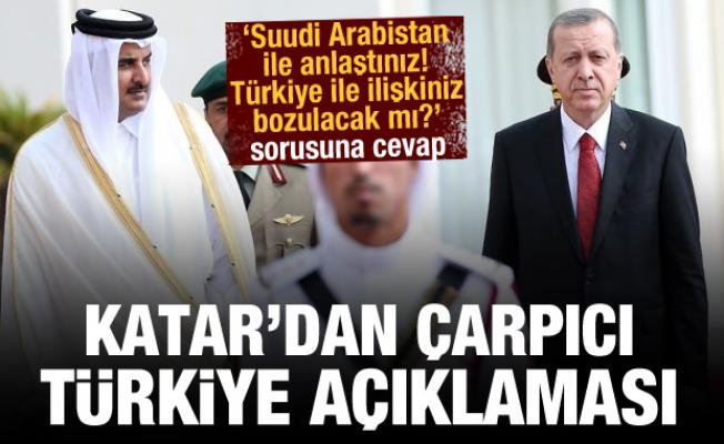 Katar'dan Türkiye açıklaması! 'Suudi Arabistan ile anlaşınca ilişkiniz bozulacak mı?' sorusu