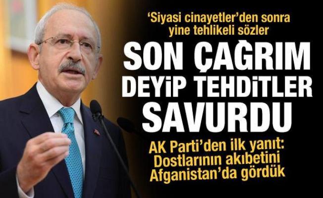 Kılıçdaroğlu'ndan bürokrasiye tehdit: Son çağrım, Pazartesi itibarıyla durun