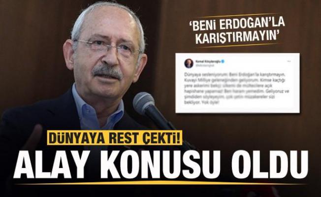 Kılıçdaroğlu'nun dünyaya resti alay konusu oldu! 'Beni Erdoğan'la karıştırmayın'