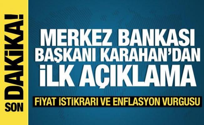 Merkez Bankası Başkanı Karahan'dan ilk açıklama: Enflasyon ve istikrar vurgusu
