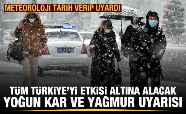 Meteoroloji tarih verdi: Tüm Türkiye'ye yoğun kar ve yağmur uyarısı