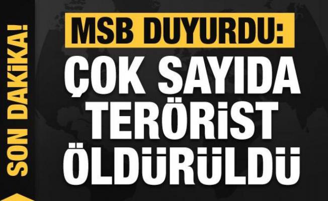 MSB duyurdu: Çok sayıda terörist öldürüldü