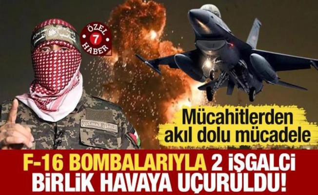 Mücahitler, F-16 bombalarıyla 2 işgalci birliği havaya uçurdu!