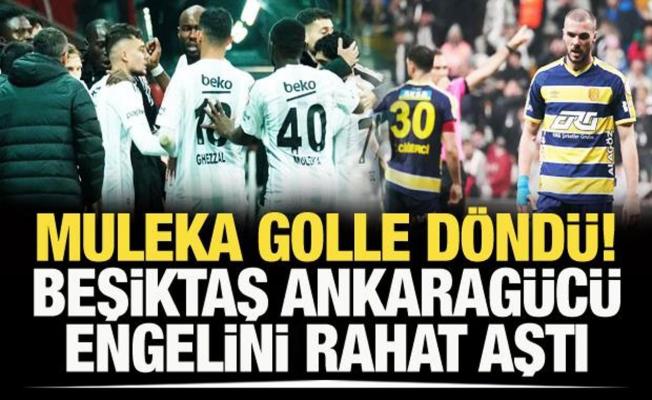 Muleka golle döndü! Beşiktaş 5 maç sonra nefes aldı