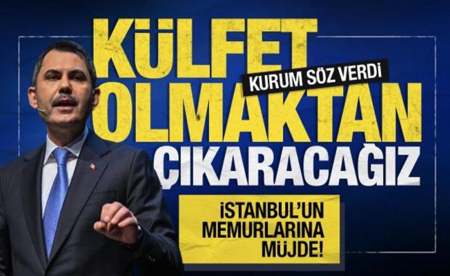 Murat Kurum: İstanbul'umuzun memurları için burada yaşamayı külfet olmaktan çıkaracağız 
