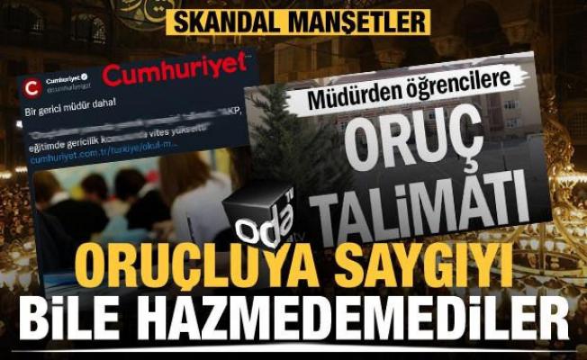 Oruçluya saygıyı bile hazmedemediler... ODA TV ve Cumhuriyet'ten skandal manşetler