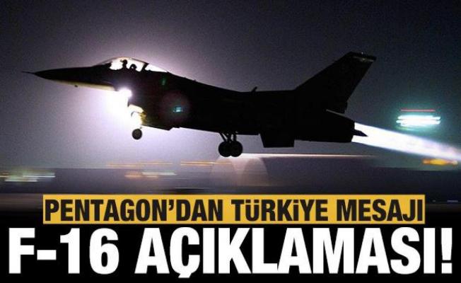 Pentagon'dan Türkiye ve F-16 açıklaması!