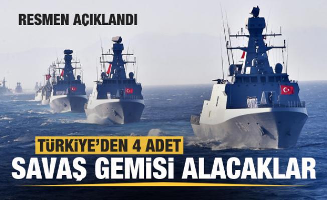 Resmen açıklandı! Türkiye'den 4 adet savaş gemisi alacaklar