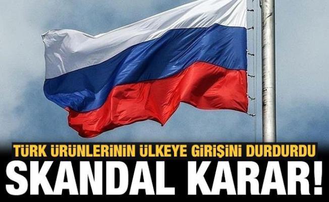 Rusya'dan skandal karar: Türk ürünlerinin ülkeye girişini durdurdu!
