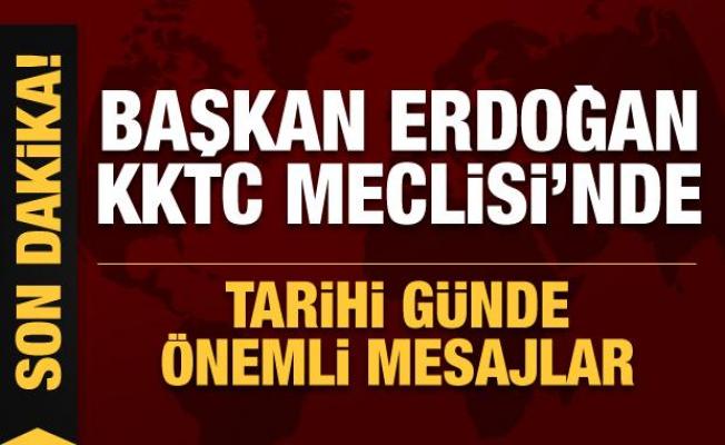 Son Dakika... Başkan Erdoğan KKTC'de: Tarihi günde önemli mesajlar